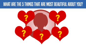 what-are-the-5-things-that-are-most-beautiful-about-you