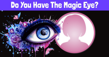 do-you-have-the-magic-eye
