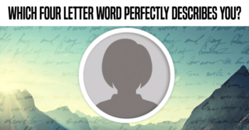 which-four-letter-word-perfectly-describes-you