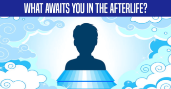 what-awaits-you-in-the-afterlife