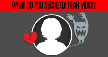 what-do-you-secretly-fear-most
