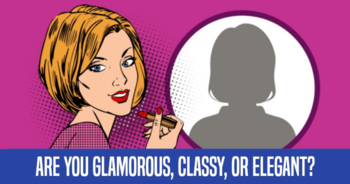are-you-glamorous-classy-or-elegant