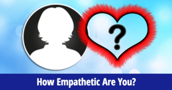 how-empathetic-are-you