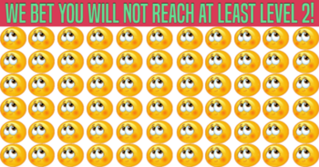 we-bet-you-will-not-reach-at-least-level-2