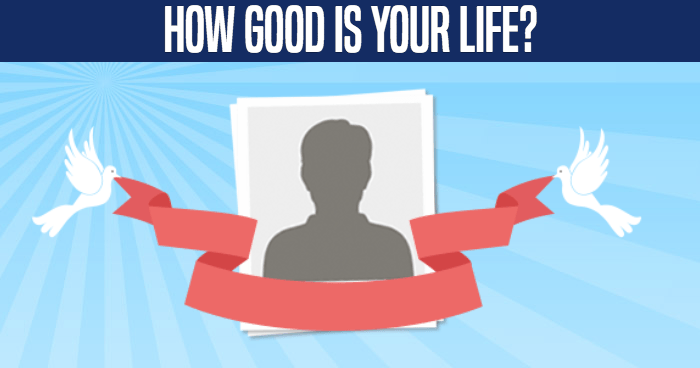 how-good-is-your-life-quiz
