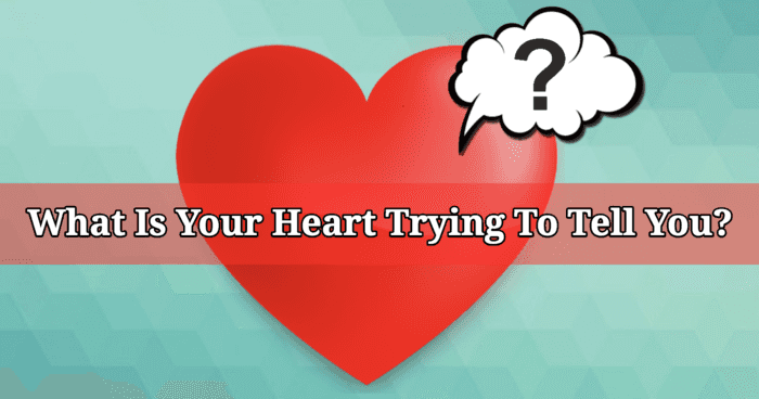 what-is-your-heart-trying-to-tell-you-quiz