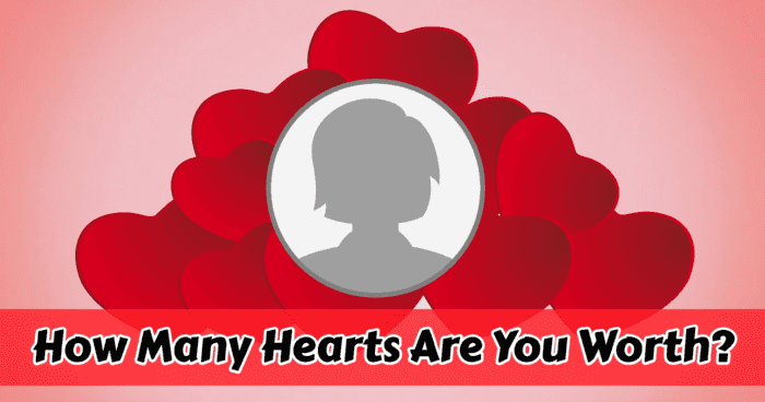 how-many-hearts-are-you-worth-quiz