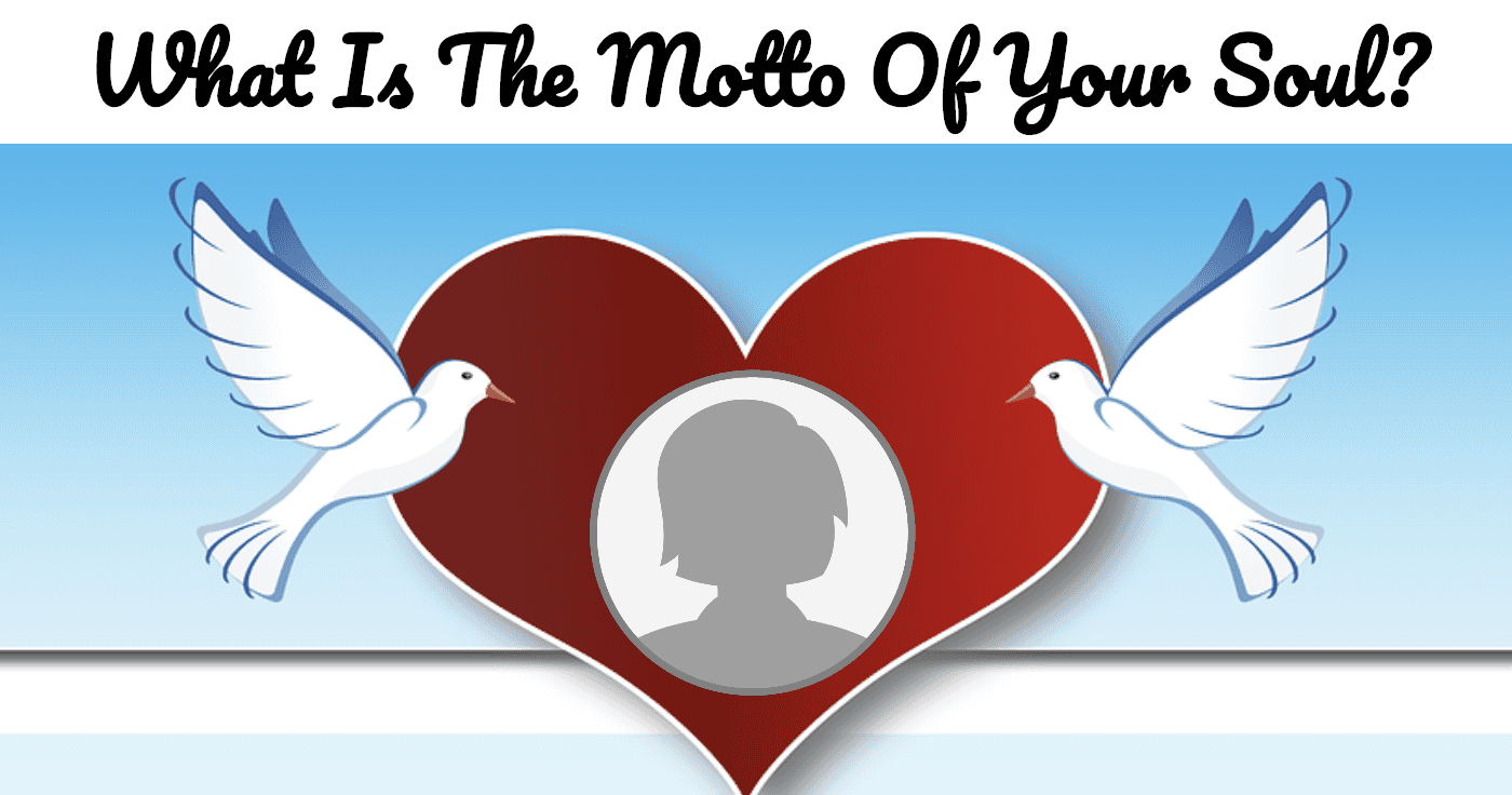 what-is-the-motto-of-your-soul-quiz
