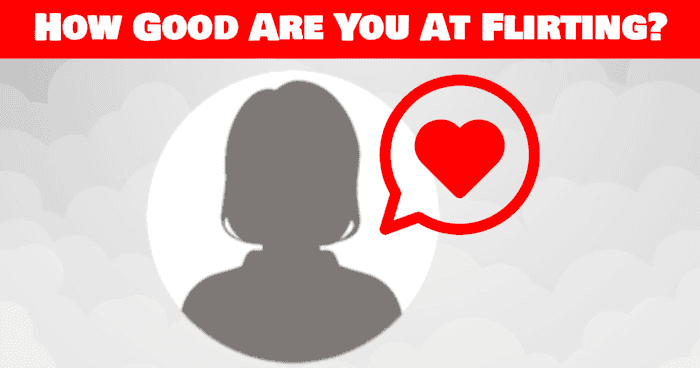 how-good-are-you-at-flirting-quiz