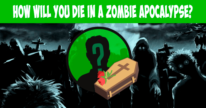 how-will-you-die-in-a-zombie-apocalypse-quiz