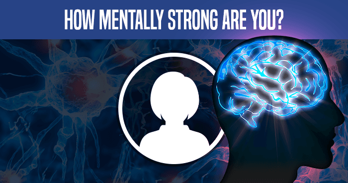 how-mentally-strong-are-you-quiz