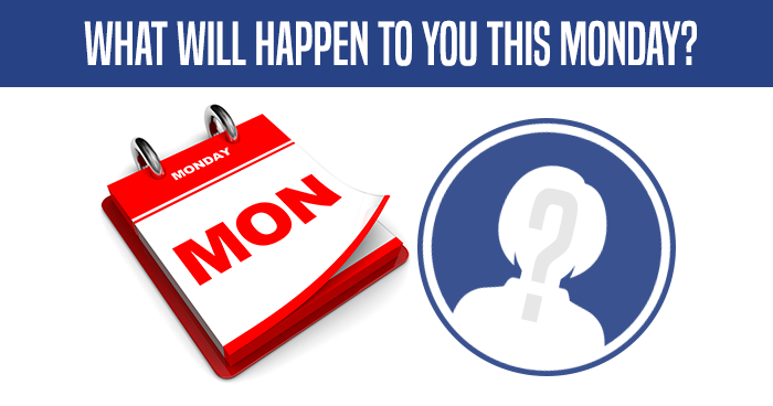 what-will-happen-to-you-this-monday-quiz