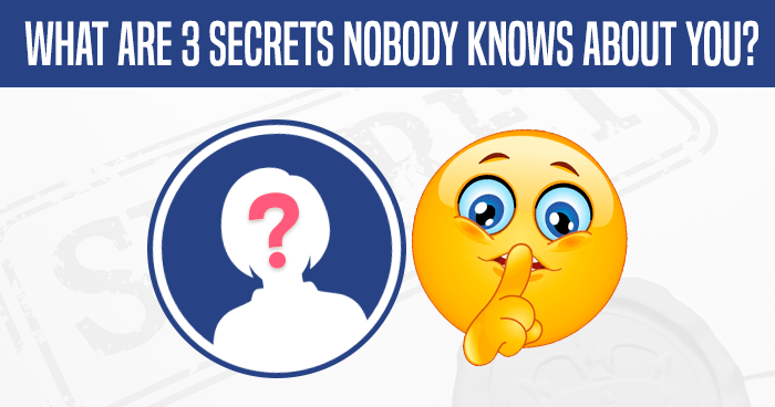 what-are-3-secrets-nobody-knows-about-you-quiz