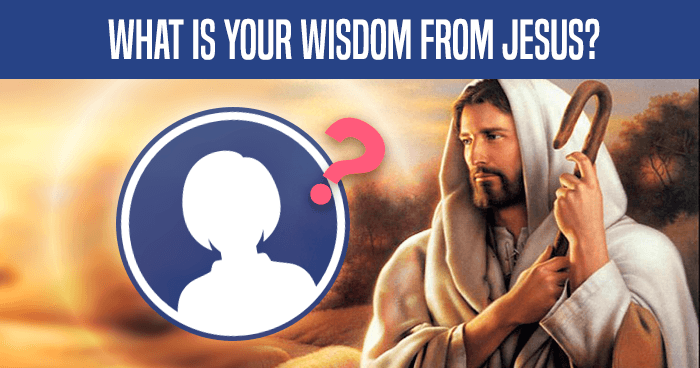 what-is-your-wisdom-from-jesus-quiz