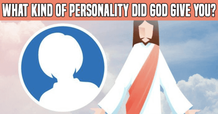 what-kind-of-personality-did-god-give-you-quiz