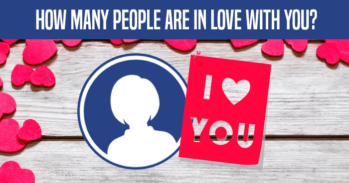 how-many-people-are-in-love-with-you-quiz