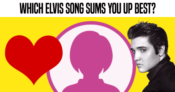 Which Elvis Song Sums You Up Best?