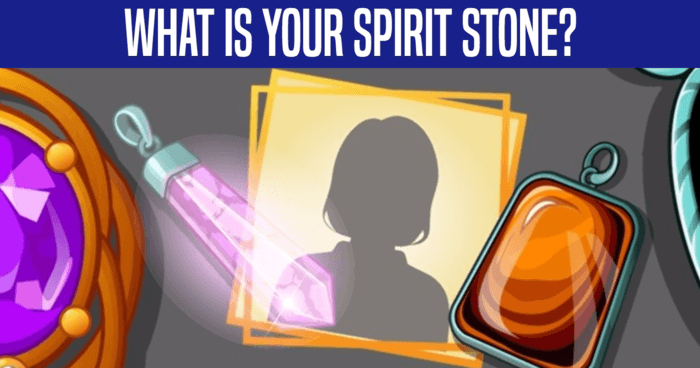 What Is Your Spirit Stone?