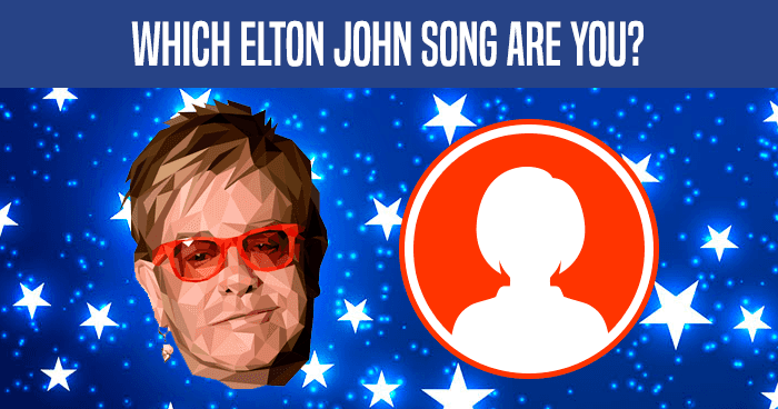 which-elton-john-song-are-you-quiz