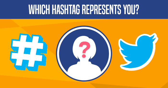 which-hashtag-represents-you-quiz