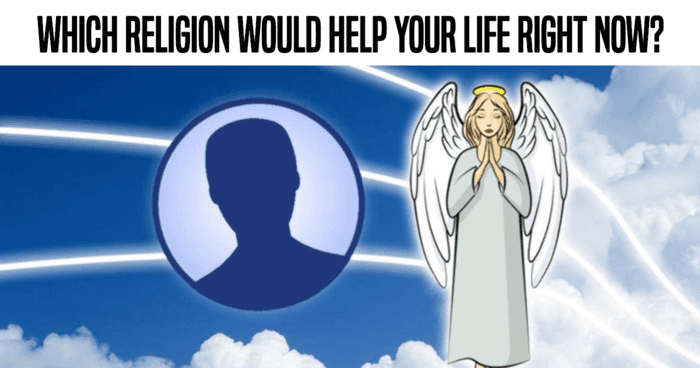 which-religion-would-help-your-life-right-now