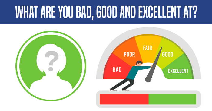 what-are-you-bad-good-and-excellent-at-quiz