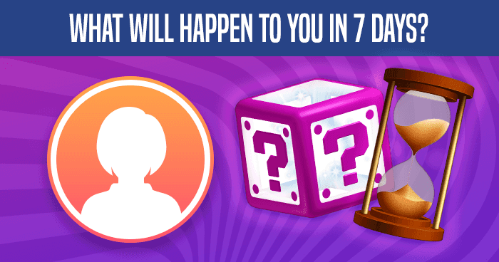 what-will-happen-to-you-in-7-days-quiz
