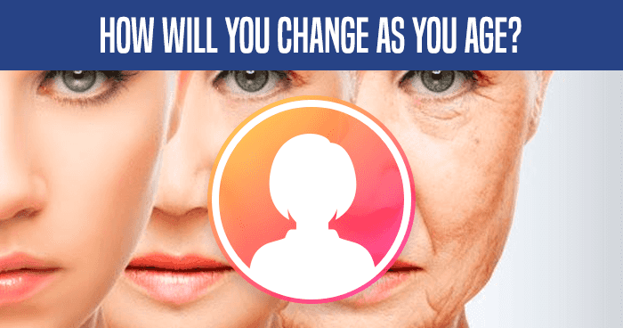 how-will-you-change-as-you-age-quiz