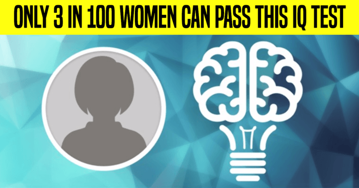 only-3-in-100-women-can-pass-this-iq-test