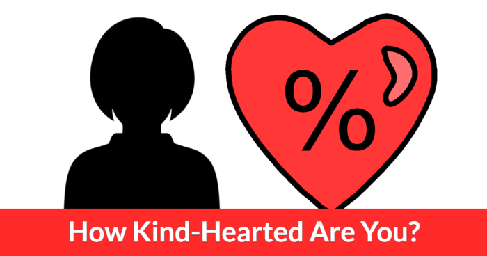 how-kind-hearted-are-you