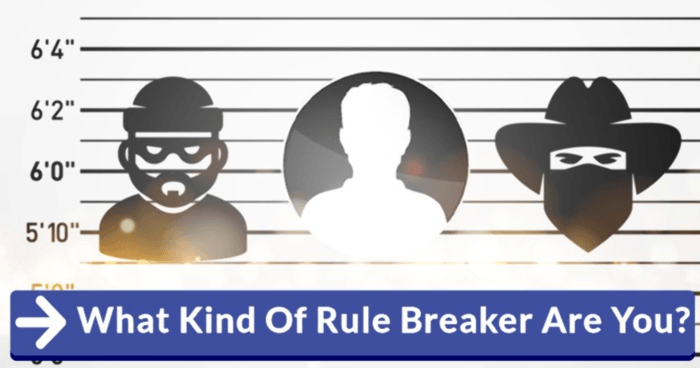 what-kind-of-rule-breaker-are-you