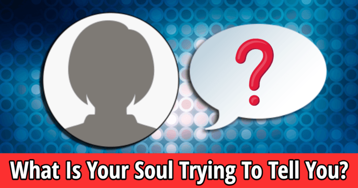 what-is-your-soul-trying-to-tell-you-quiz