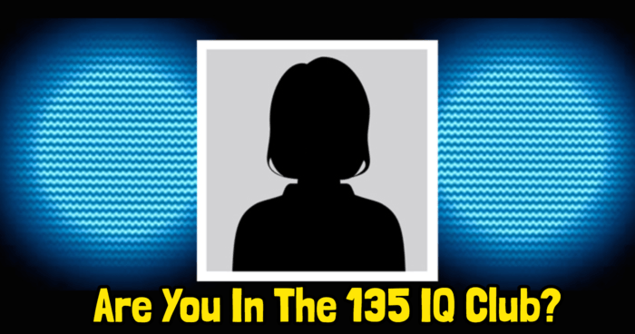   Are You In The 135 IQ Club?