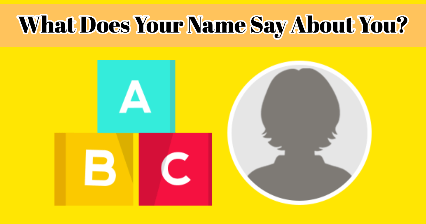 2-what-does-your-name-say-about-you-quiz