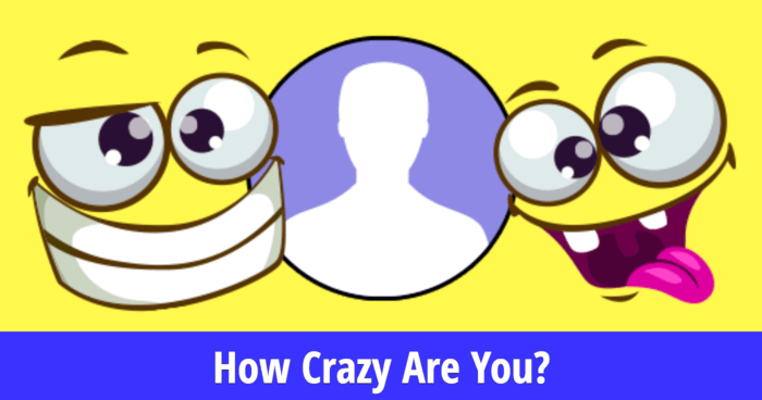 how-crazy-are-you-quiz