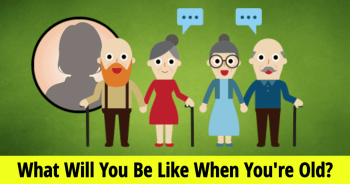 what-will-you-be-like-when-youre-old-quiz