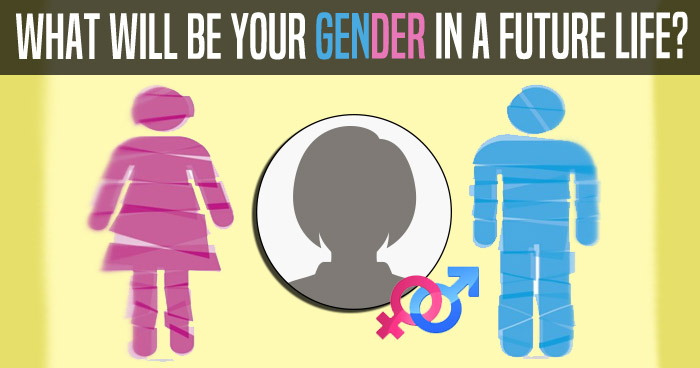 what-will-be-your-gender-in-a-future-life-quiz