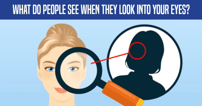 what-do-people-see-when-they-look-into-your-eyes-quiz