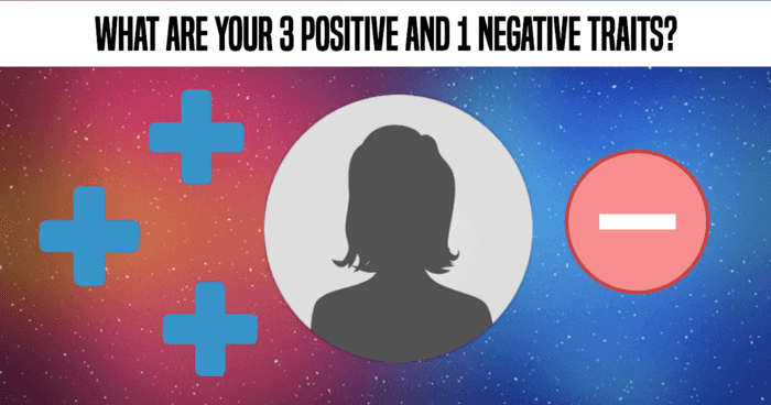 what-are-your-3-positive-and-1-negative-traits-quiz