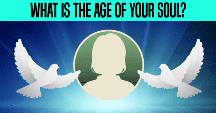 what-is-the-age-of-your-soul-quiz