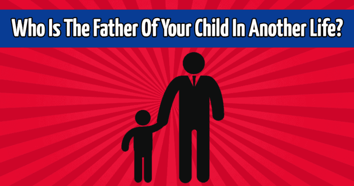 who-is-the-father-of-your-child-in-another-life-quiz